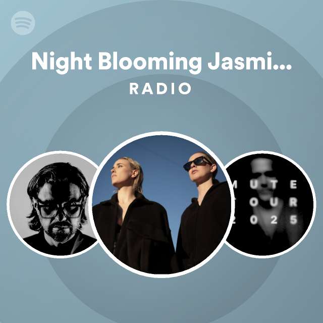 Night Blooming Jasmine Rodriguez Jr. Remix Edit Radio playlist by