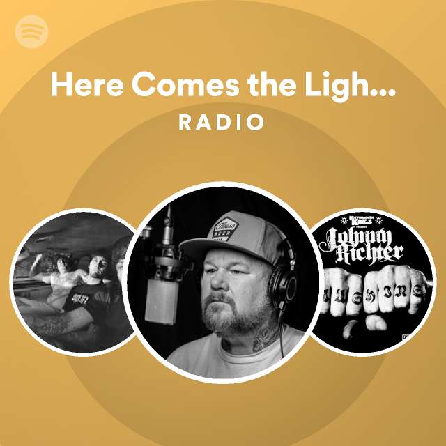 Here Comes the Lightning Radio - playlist by Spotify | Spotify