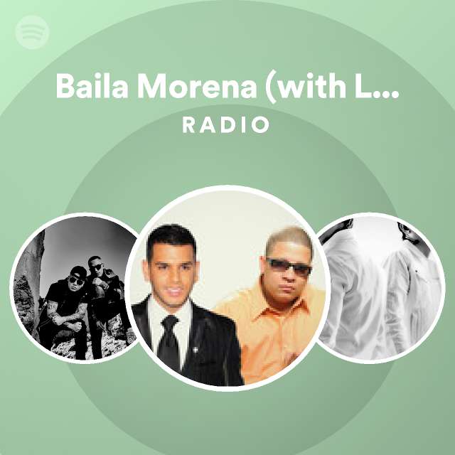 baila-morena-with-luny-tunes-noriega-remix-radio-playlist-by