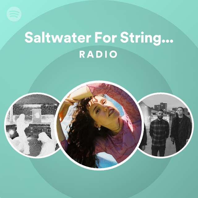 Saltwater For Strings reimagined by Pêtr Aleksänder Radio playlist