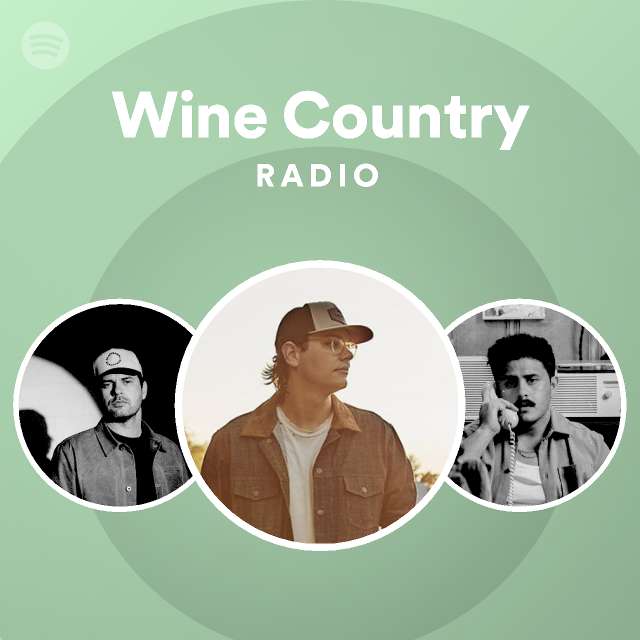Wine Country Radio Spotify Playlist