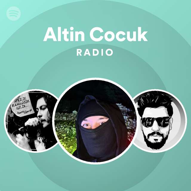 Altin Cocuk Radio - Playlist By Spotify 