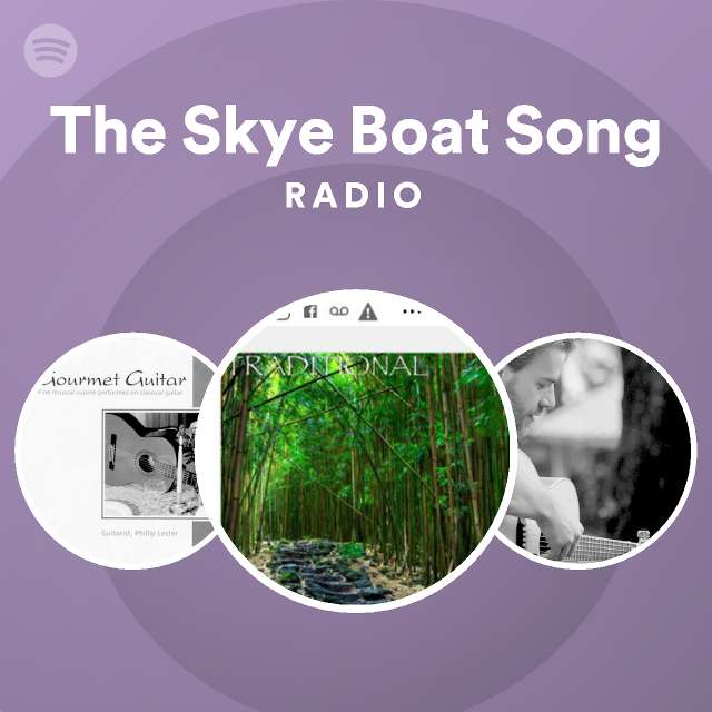 The Skye Boat Song Radio Spotify Playlist