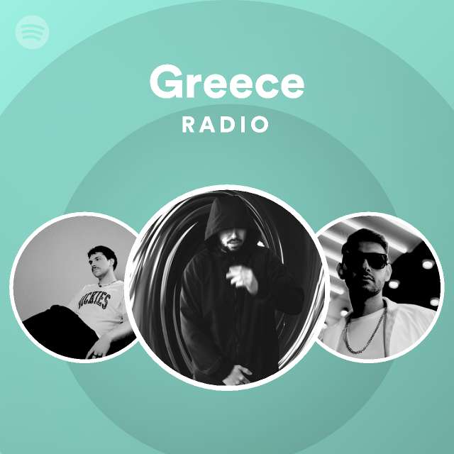 Greece Radio playlist by Spotify Spotify