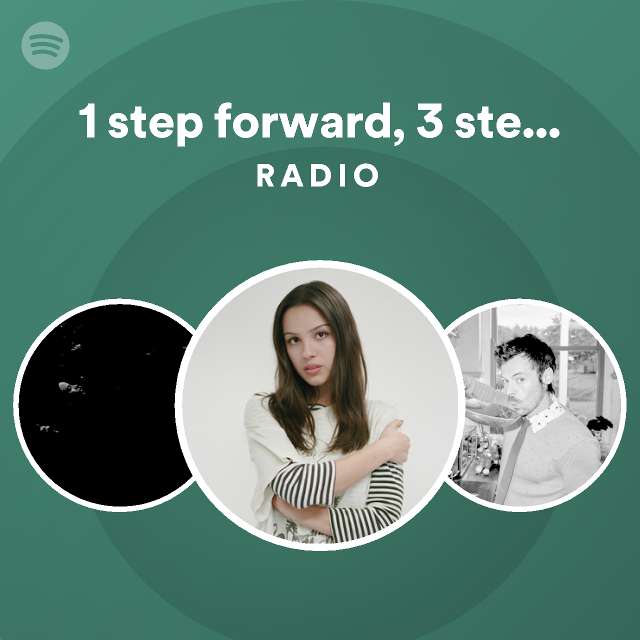 1 step forward, 3 steps back Radio - playlist by Spotify | Spotify