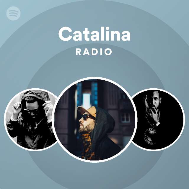 Catalina Radio - playlist by Spotify | Spotify