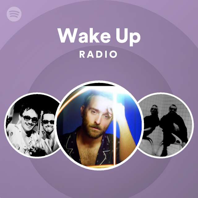 Wake Up Radio playlist by Spotify Spotify