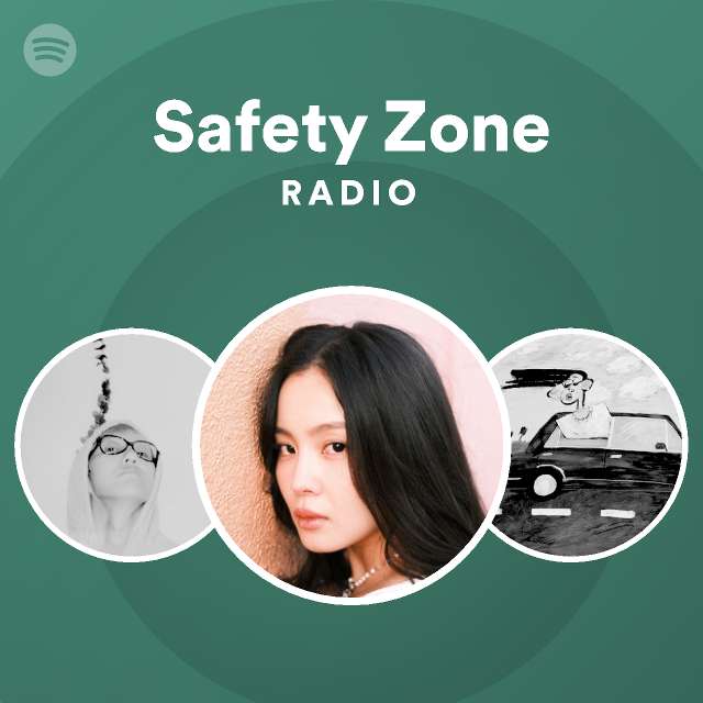 Safety Zone Radio - playlist by Spotify | Spotify