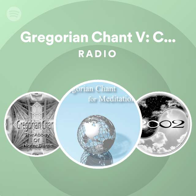 Gregorian Chant V Celticus (Celtic Chant) Radio playlist by Spotify