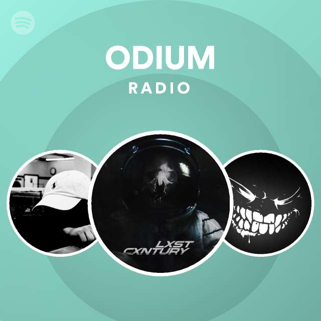Odium Radio Playlist By Spotify Spotify