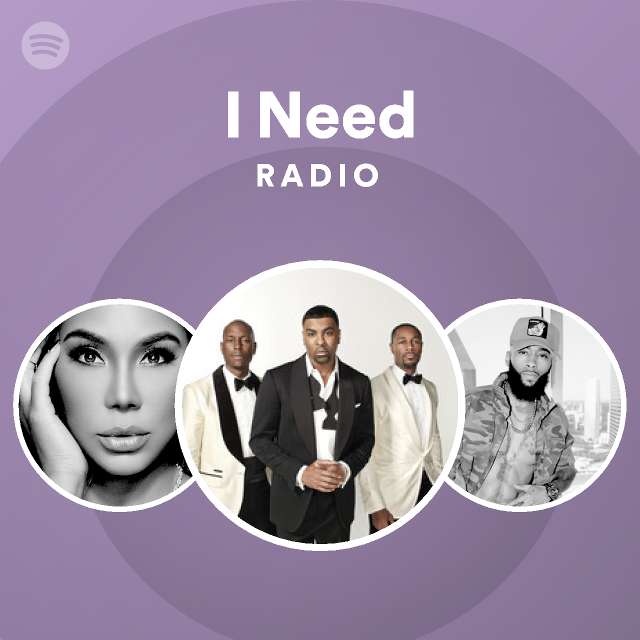 I Need Radio - playlist by Spotify | Spotify