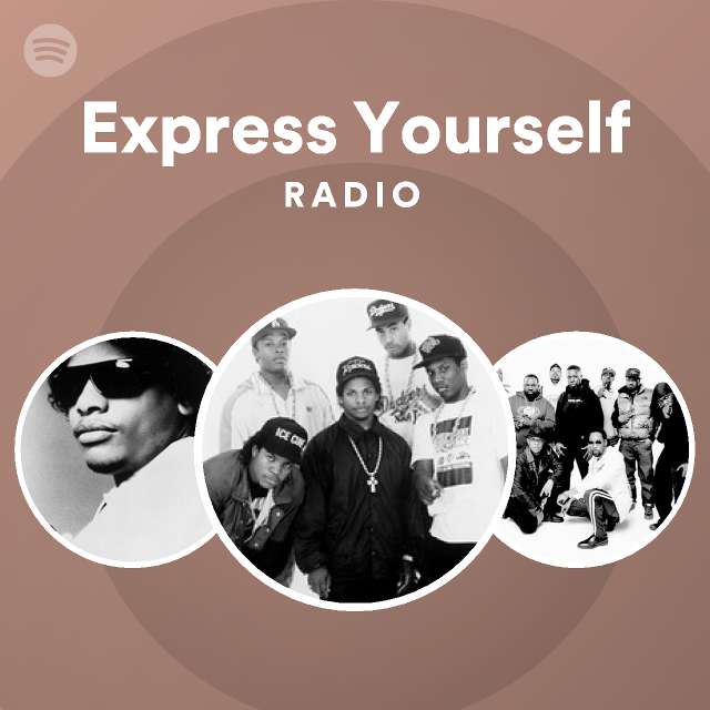 Express Yourself Radio playlist by Spotify Spotify