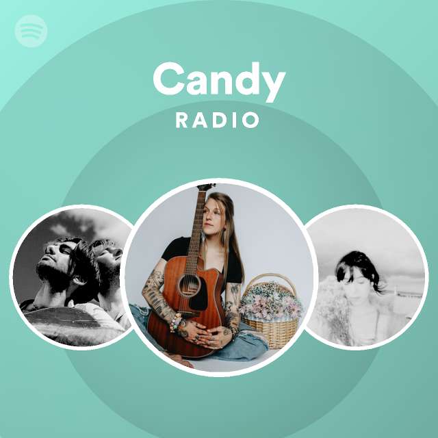 Candy Radio playlist by Spotify Spotify