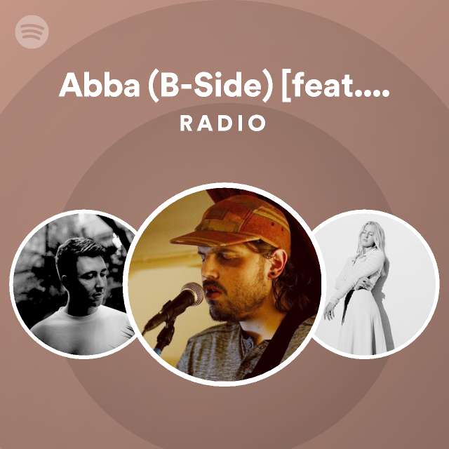 Abba (B-Side) [feat. Jonathan Ogden] Radio - Playlist By Spotify | Spotify