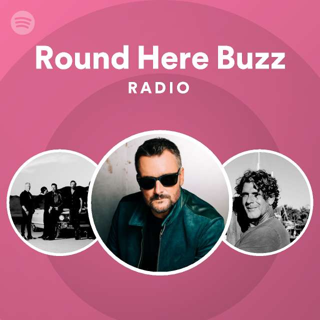 Round Here Buzz Radio Spotify Playlist