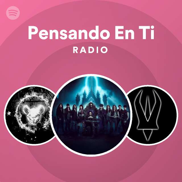 Pensando En Ti Radio - playlist by Spotify | Spotify