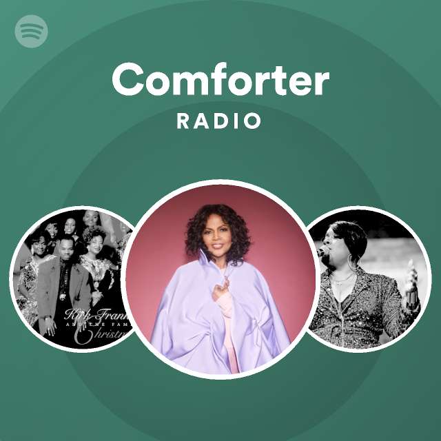 Comforter Radio playlist by Spotify Spotify