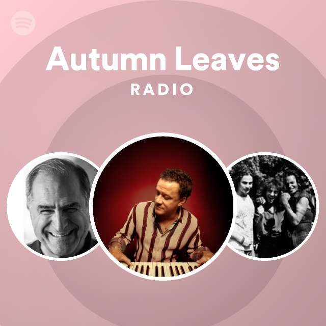 Autumn Leaves Radio | Spotify Playlist