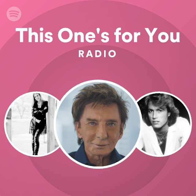 This One's for You Radio - playlist by Spotify | Spotify