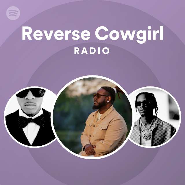 Reverse Cowgirl Radio Playlist By Spotify Spotify