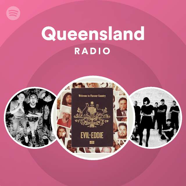 Queensland Radio playlist by Spotify Spotify
