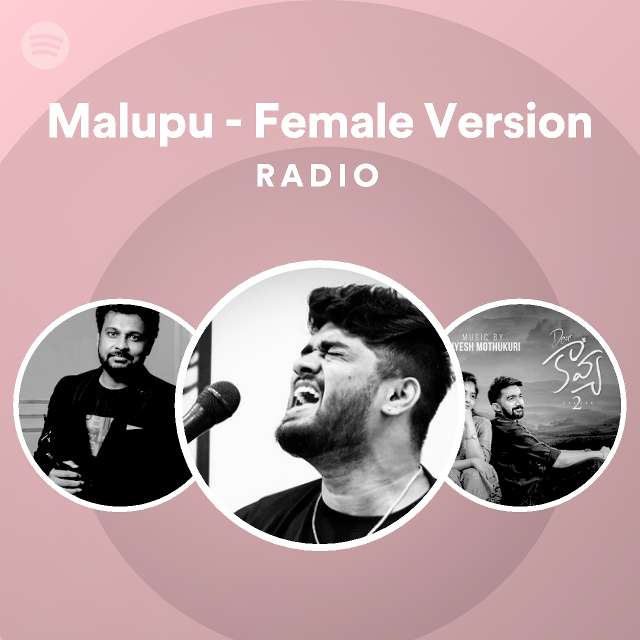 Malupu Female Version Radio playlist by Spotify Spotify