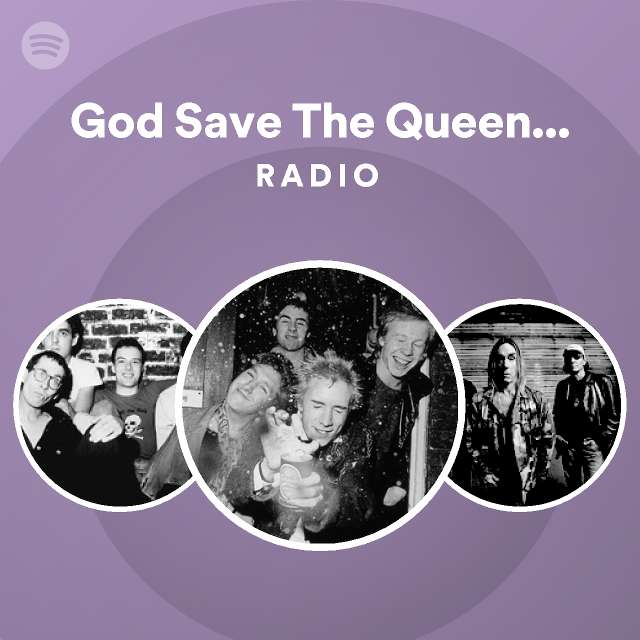 God save the queen remastered 2012 radio playlist by spotify spotify
