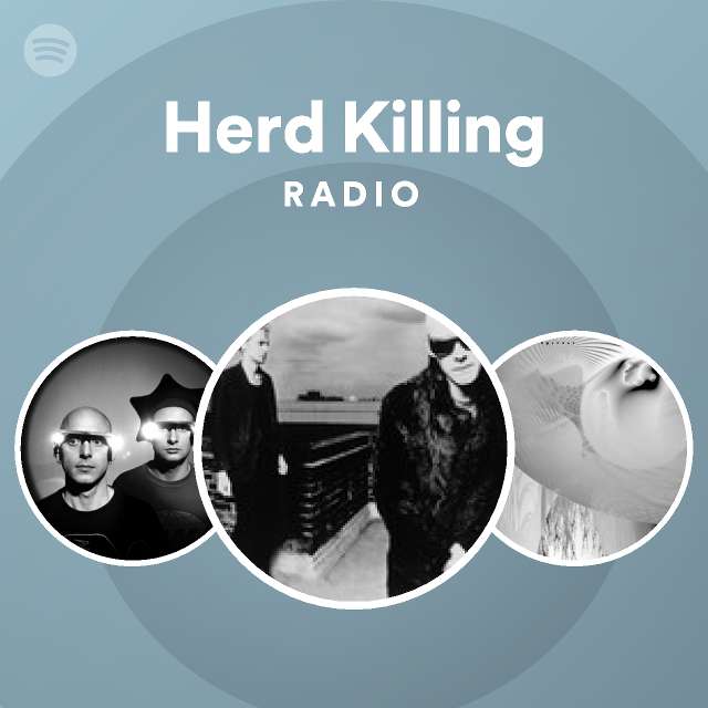 Herd Killing Radio Spotify Playlist