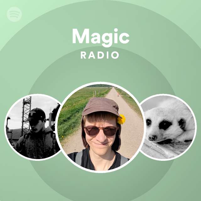 Magic Radio - Playlist By Spotify | Spotify