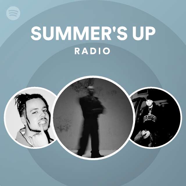 SUMMER'S UP Radio - playlist by Spotify | Spotify