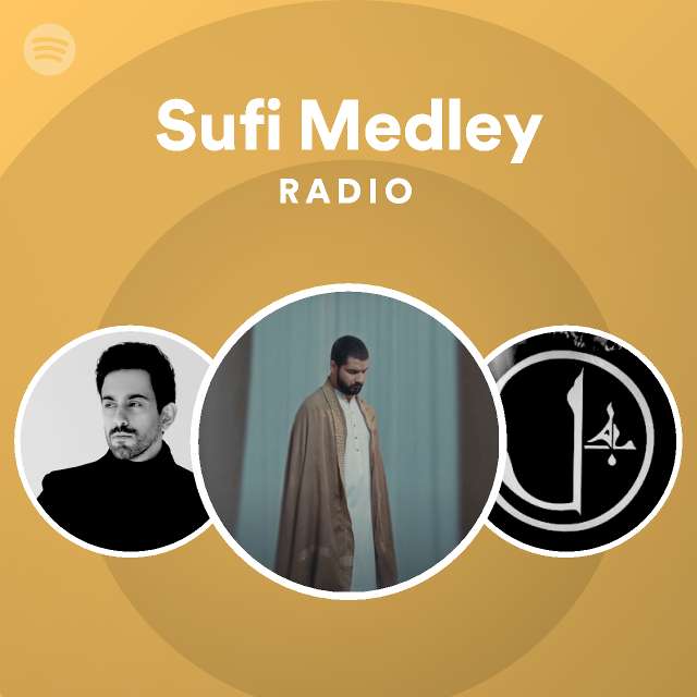 Sufi Medley Radio - playlist by Spotify | Spotify