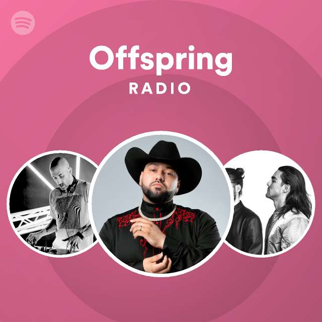 Offspring Radio - playlist by Spotify | Spotify