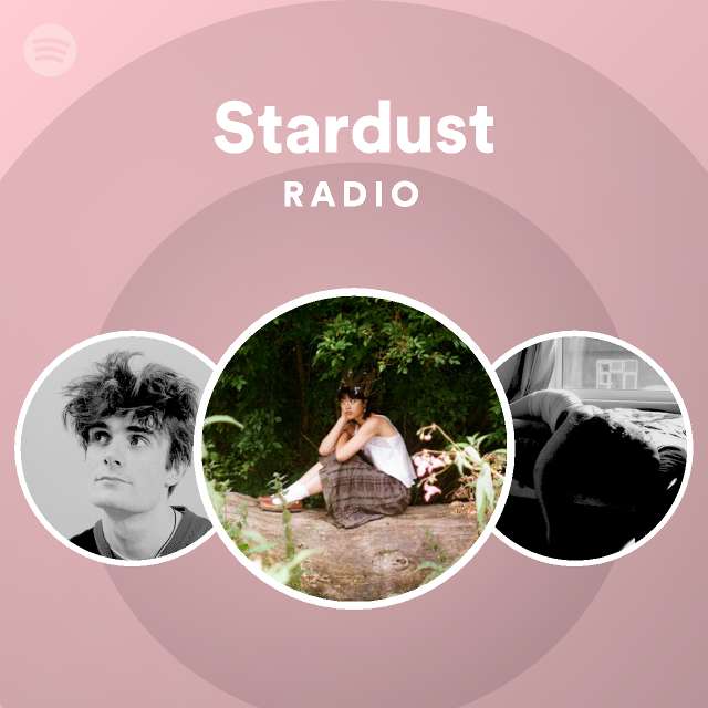 Stardust Radio | Spotify Playlist