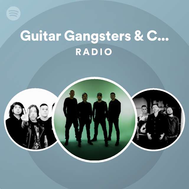 Guitar Gangsters & Cadillac Blood Radio playlist by Spotify Spotify
