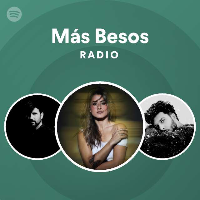 Más Besos Radio Spotify Playlist