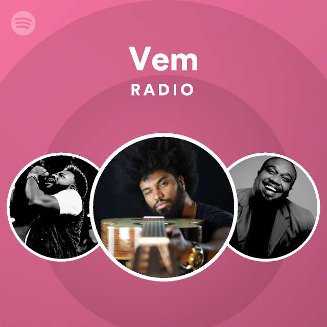 Vem Radio - playlist by Spotify | Spotify