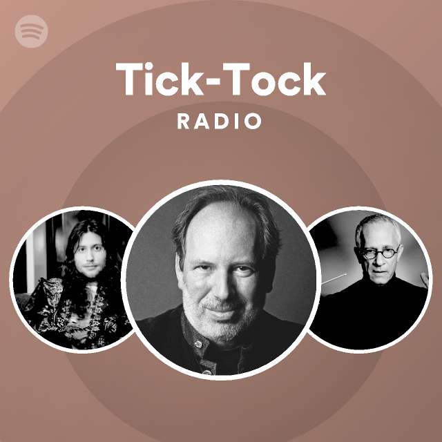 Tick-Tock Radio - playlist by Spotify | Spotify