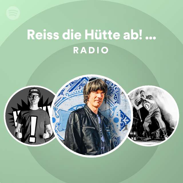 Reiss die Hütte ab! (Chirpy Chirpy Cheep Cheep) Version 2018 Radio playlist by Spotify Spotify
