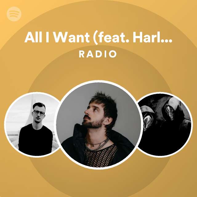 All I Want Radio - playlist by Spotify | Spotify