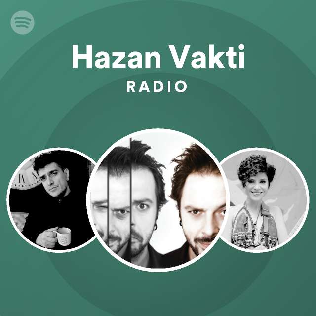 Hazan Vakti Radio - playlist by Spotify | Spotify