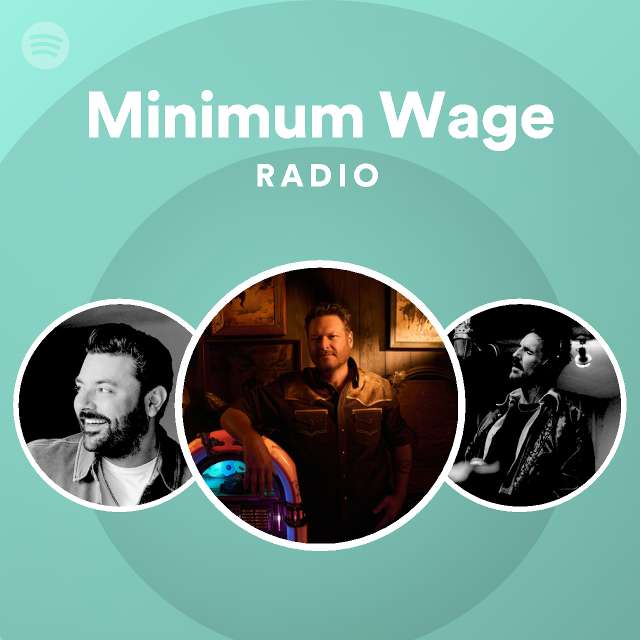 minimum-wage-radio-playlist-by-spotify-spotify