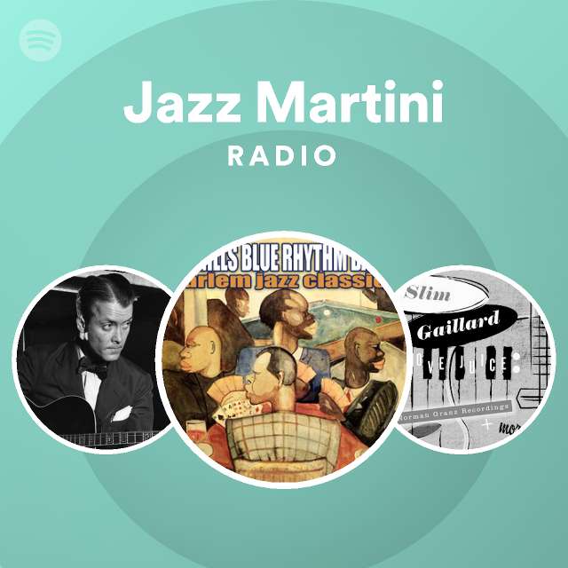 Jazz Martini Radio Spotify Playlist