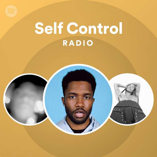 Self Control Radio - playlist by Spotify | Spotify