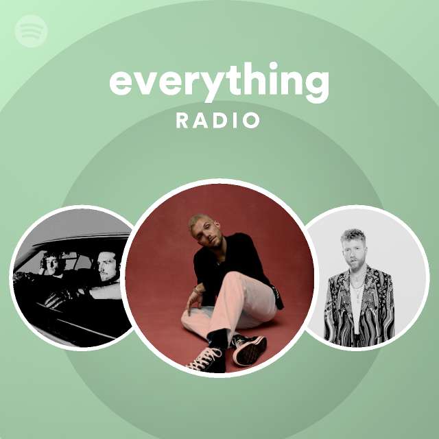 everything Radio - playlist by Spotify | Spotify