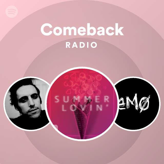 Comeback Radio Spotify Playlist