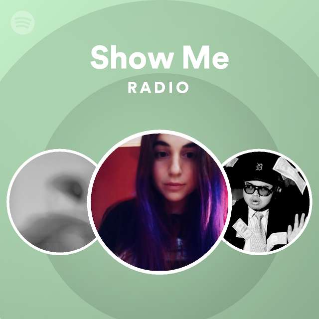 Show me radio playlist by spotify spotify