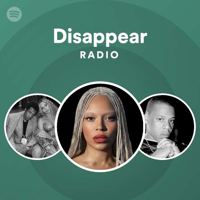 Disappear Radio - playlist by Spotify | Spotify
