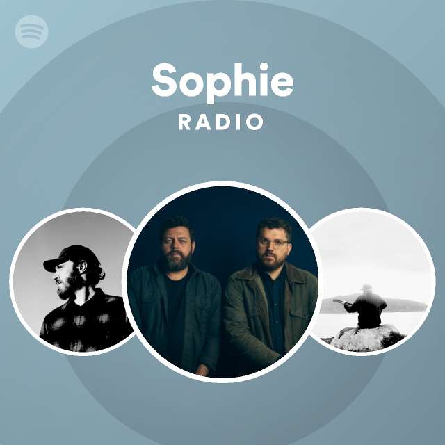 Sophie Radio - Playlist By Spotify 