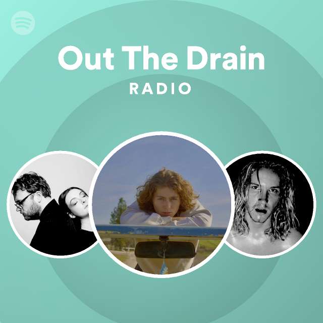 out-the-drain-radio-spotify-playlist