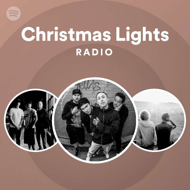 Christmas Lights Radio playlist by Spotify Spotify